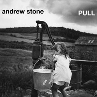 Andrew Stone - Pull