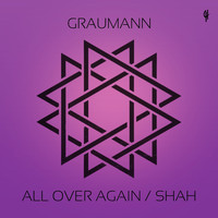 Graumann - All Over Again / Shah
