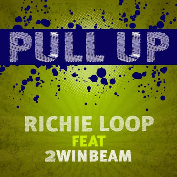 Richie Loop - Pull Up