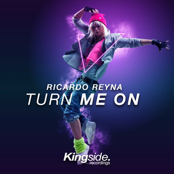 Ricardo Reyna - Turn Me On