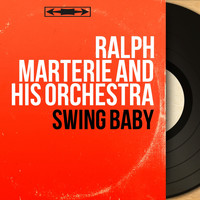 Ralph Marterie And His Orchestra - Swing Baby (Mono Version)
