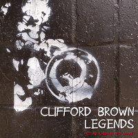 Clifford Brown - Legends - Clifford Brown Jazz And Bebop