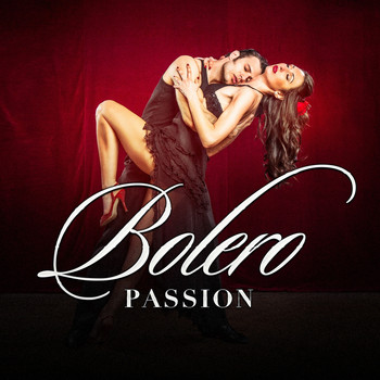 Tango Project, Boleros, Boleros Del Ayer - Bolero Passion