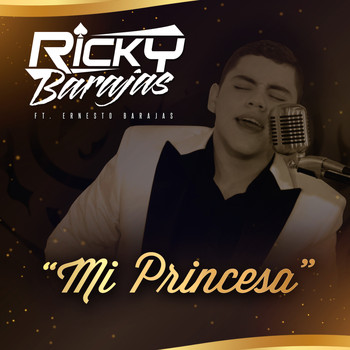 Ricky Barajas - Mi Princesa (feat. Ernesto Barajas)