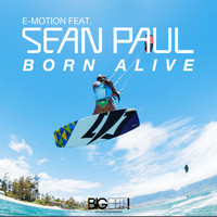 E-Motion feat. Sean Paul - Born Alive
