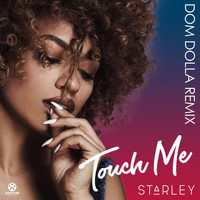 Starley - Touch Me (Dom Dolla Remix)