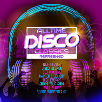 Various Artists - Alltime Disco Classics Refreshed
