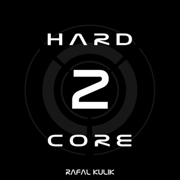 Rafal Kulik - Hardcore 2
