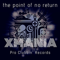 Xmania - The Point of No Return