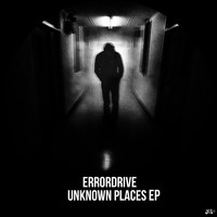 ErrorDrive - Unknown Places