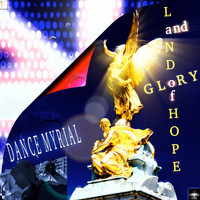Dance Myrial - Land of Hope and Glory