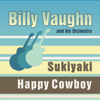 Billy Vaughn And His Orchestra - Sukiyaki