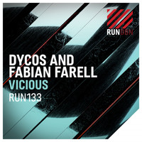 Dycos & Fabian Farell - Vicious (Explicit)