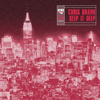 Chris Brann - Keep It Deep
