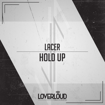 Lacer - Hold Up