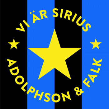 Adolphson & Falk - Vi är Sirius