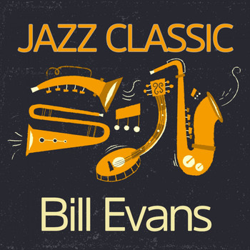 Bill Evans - Jazz Classic