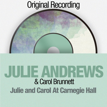 Various Artists - Julie and Carol at Carnegie Hall (Original Recording)