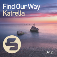 Katrella - Find Our Way