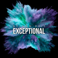 Nelson Reis - Exceptional