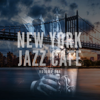Various Artists - New York Jazz Café (Finest Jazz & Lounge Tunes)