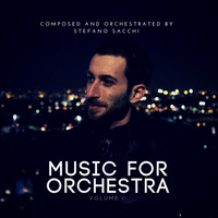 Stefano Sacchi - Music for Orchestra, Vol. 1 (Music for Movie)