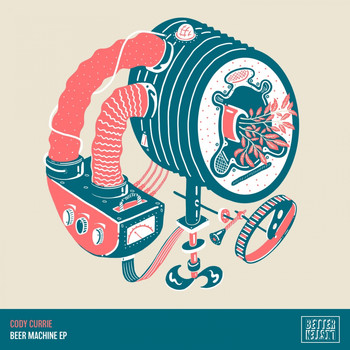Cody Currie - Beer Machine