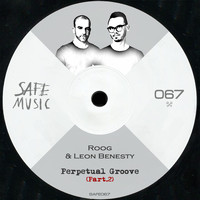 Roog & Leon Benesty - Perpetual Groove, Pt. 2: The Remixes