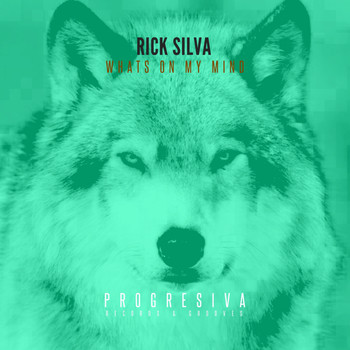 Rick Silva - Whats On My Mind