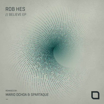 Rob Hes - Believe EP