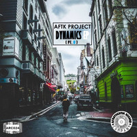 AFTK Project - Dynamics EP, Pt. 2