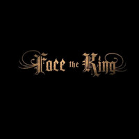 Face The King - Face the King
