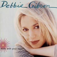 Debbie Gibson - Think with Your Heart