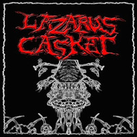 Lazarus Casket - Lazarus Casket