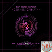 Deep Rooted Invasion - Deepness Of Earth