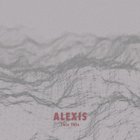 Alexis - This This