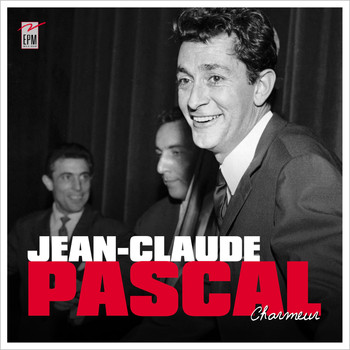 Jean-Claude Pascal - Charmeur...