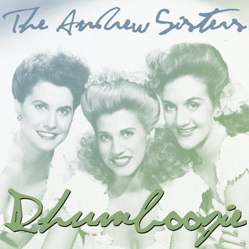The Andrew Sisters - Rhumboogie