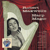 Robert Maxwell and His Orchestra - Harp Magic