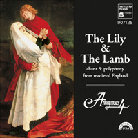Anonymous 4 - The Lily & The Lamb - Chant & Polyphony from Medieval England