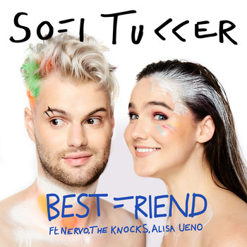 Sofi Tukker feat. NERVO, The Knocks & Alisa Ueno - Best Friend (Explicit)