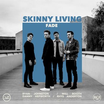 Skinny Living - Fade