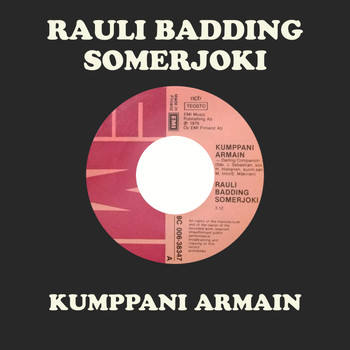Rauli Badding Somerjoki - Kumppani Armain