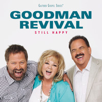 Goodman Revival - Still Happy