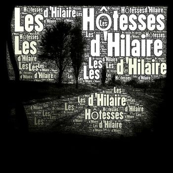 Les Hôtesses d'Hilaire - Les Hôtesses d'Hilaire