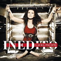 Laura Pausini - Inedito (Deluxe)