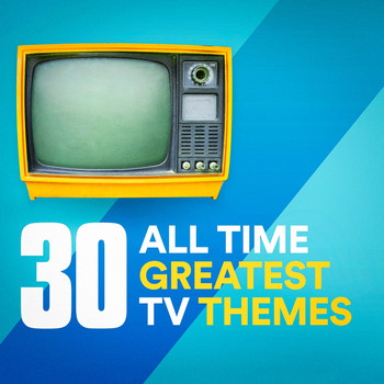 TV Players - 30 All Time Greatest TV Themes