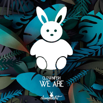 Clownfish - We Are