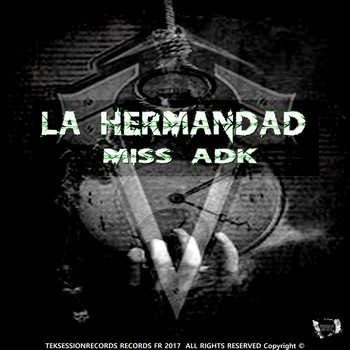 Miss Adk - La Hermandad