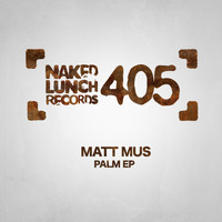 Matt Mus - Palm EP
